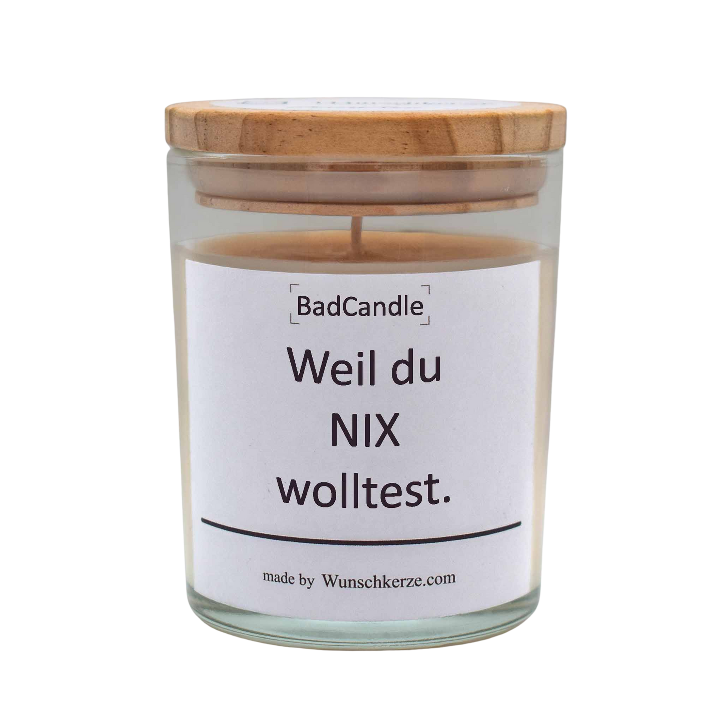 BadCandle - Weil du NIX wolltest.