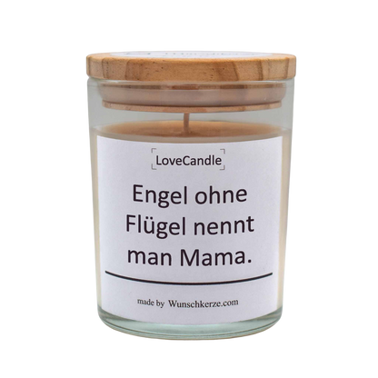 LoveCandle - Engel ohne Flügel nennt man Mama.