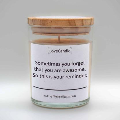 LoveCandle - Sometimes you forget that you are awesome. So this is your reminder.