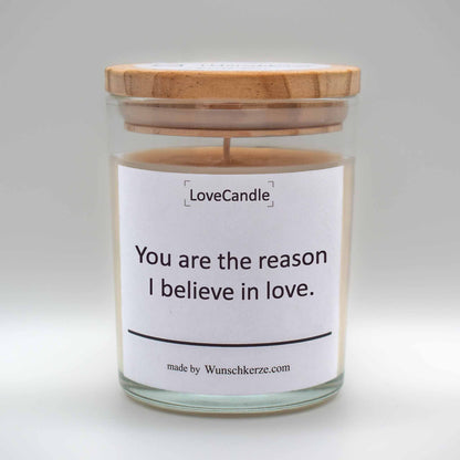 LoveCandle - You are the reason I believe in love.