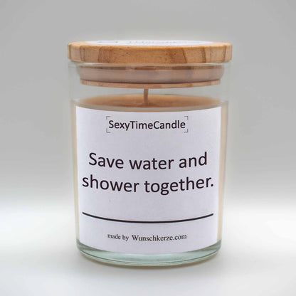 SexyTimeCandle - Save water and shower together.